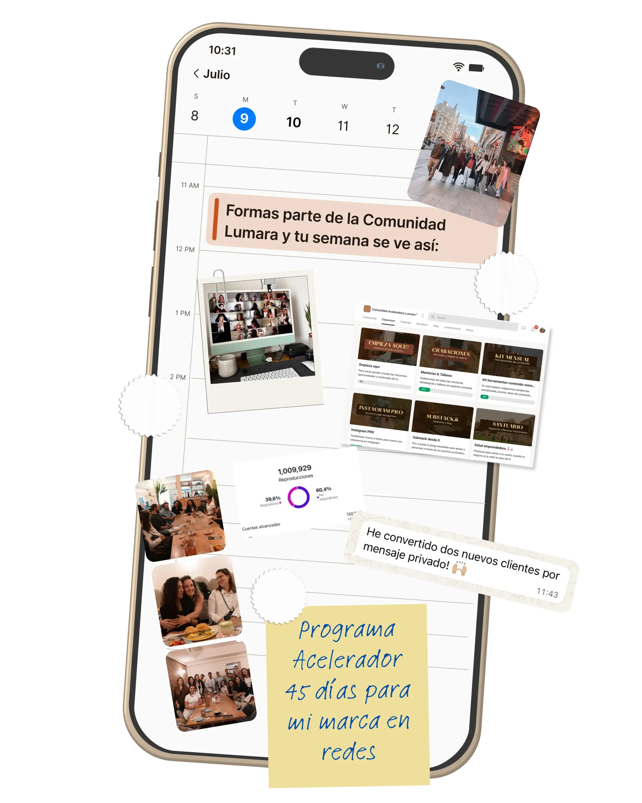 Mockup de móvil con el universo de la Comunidad Lumara: el calendario de la semana, una mentoría en vivo por videollamada, el classroom con sus módulos, las métricas de Instagram, fotos de la comunidad y una nota que dice 'Programa Acelerador · 45 días para mi marca en redes'.